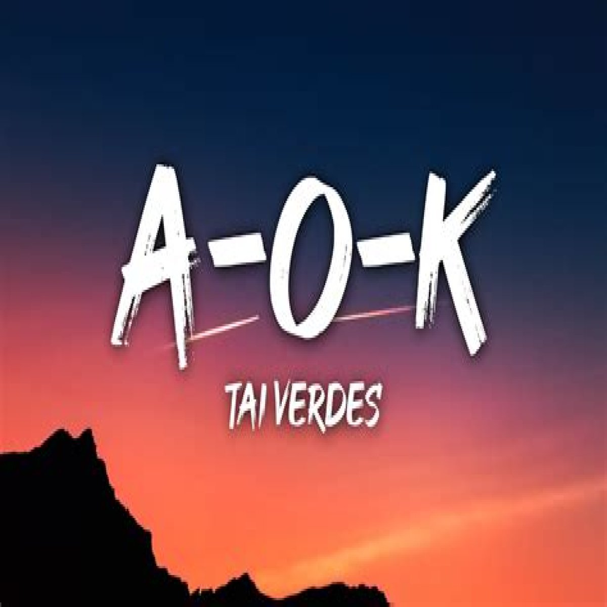 Lyrics & Translations of A-O-K by Tai Verdes