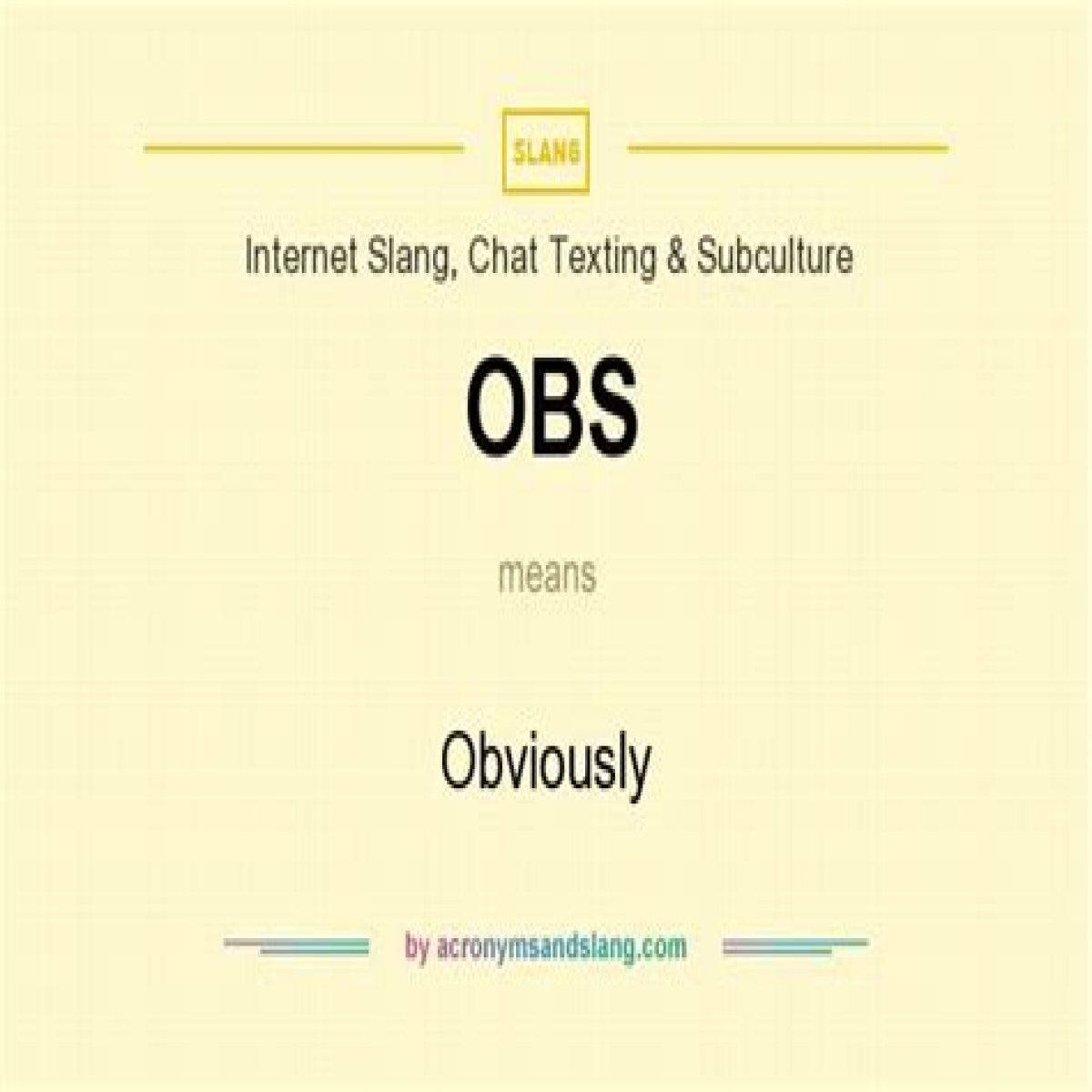 Obviously! in slang