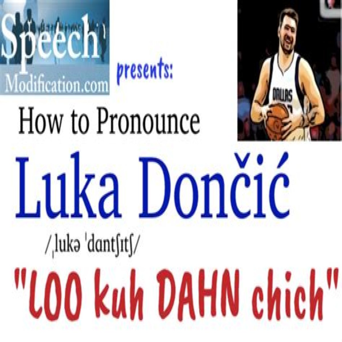 The Definitive Guide To Pronouncing Luka Doni