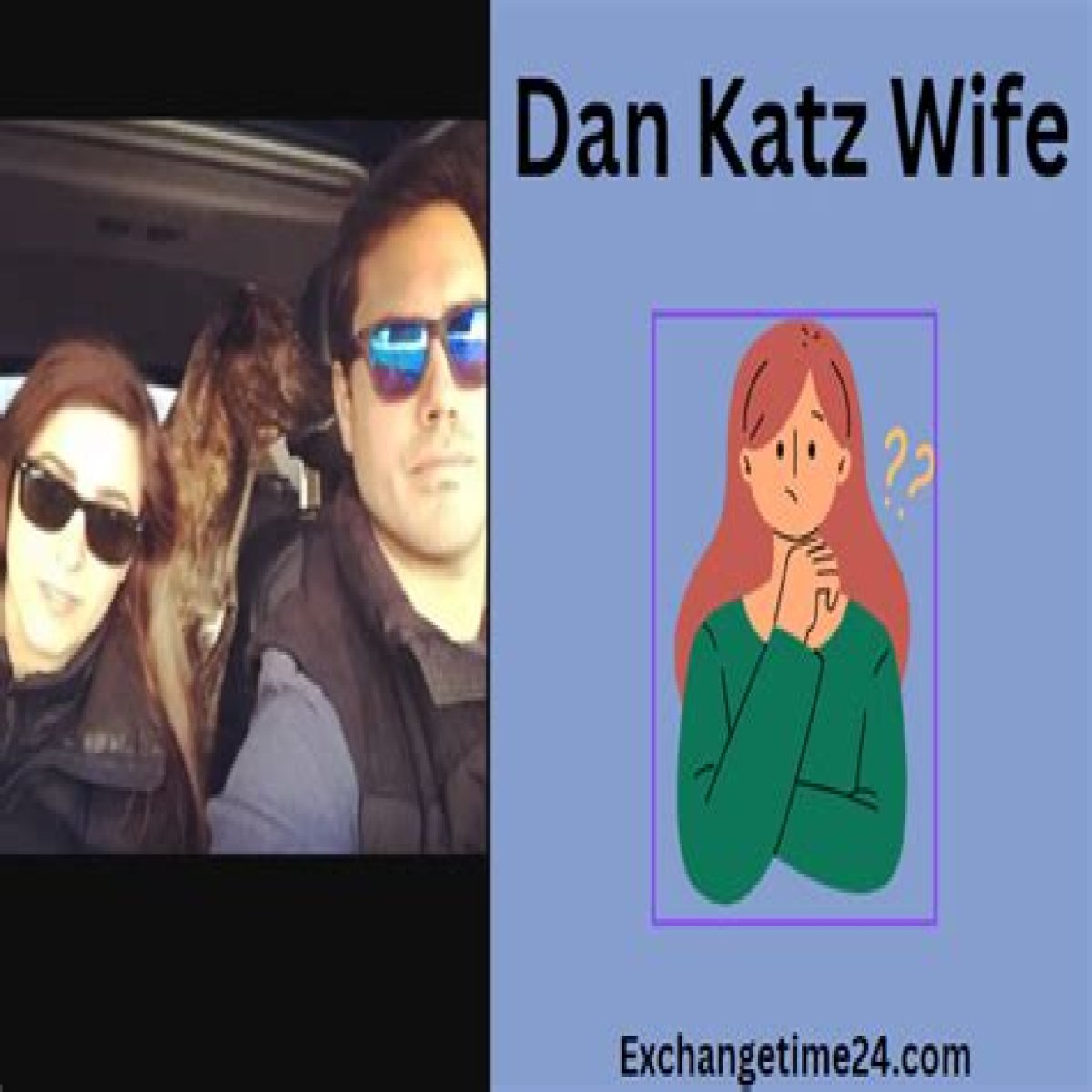 Who is Dan Katz Wife? The Woman Behind the Big Cat