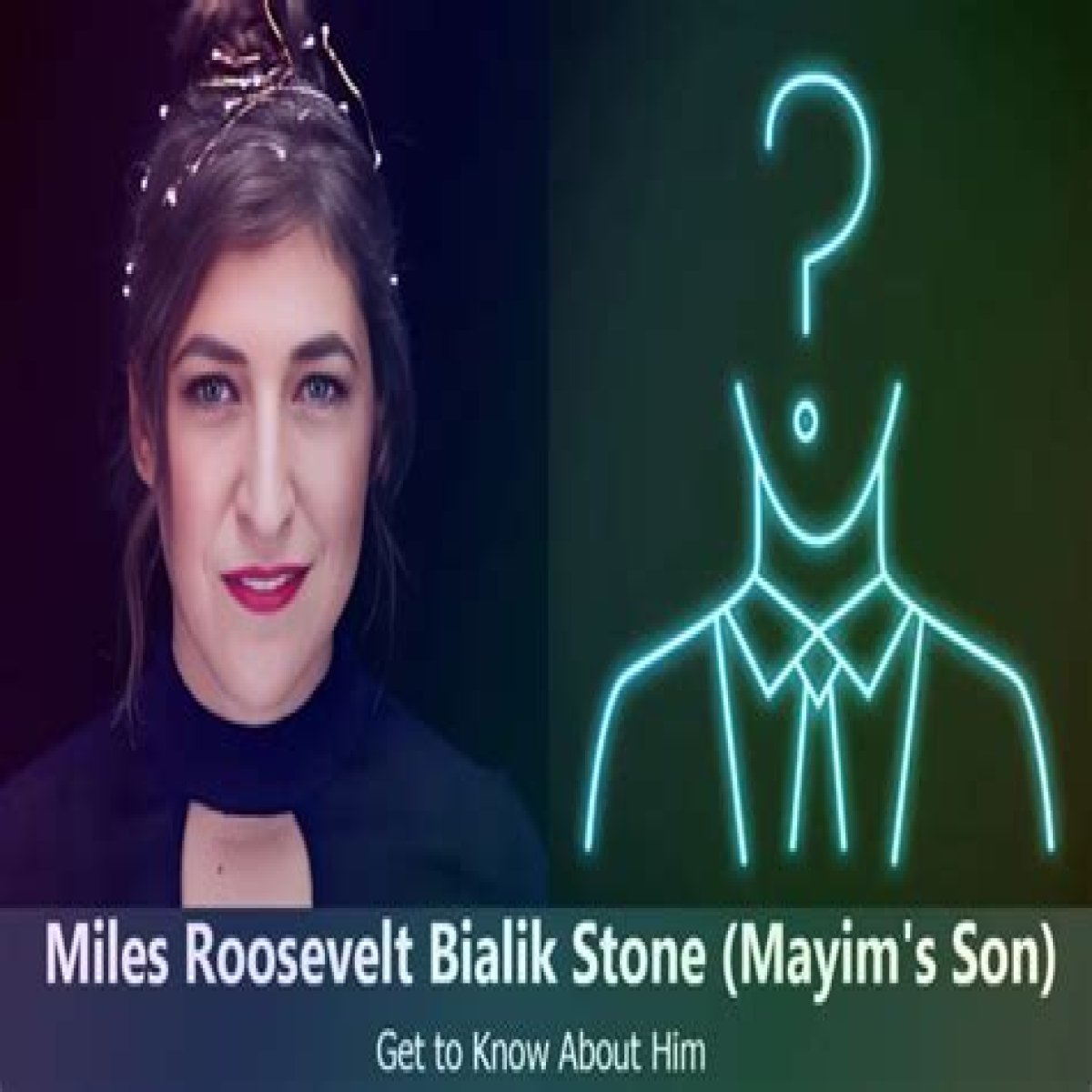Who Is Miles Roosevelt Bialik Stone? Meet Mayim Bialik’s Talented Son